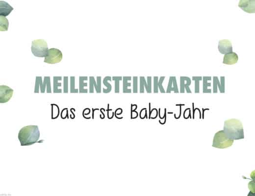 Meilensteinkarten für das erste Baby-Jahr als kostenloser Download